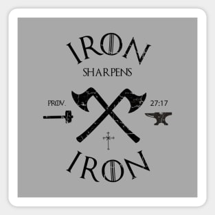 Iron sharpens iron from Proverbs 27:17 black text Sticker